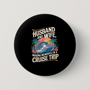 Badge Rond 5 Cm Croisière de vacances en famille mari et femme bat