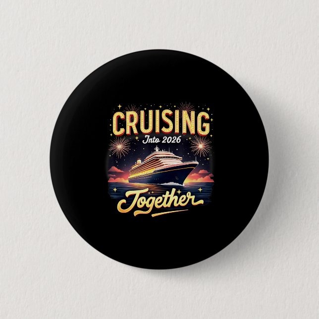 Badge Rond 5 Cm Cruising Into 2026 Together New Year Cruise Ship V (Devant)