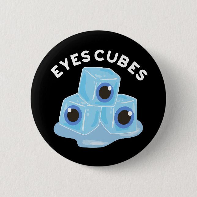 Badge Rond 5 Cm Cubes d'yeux amusant pistolet à glace foncé BG (Devant)
