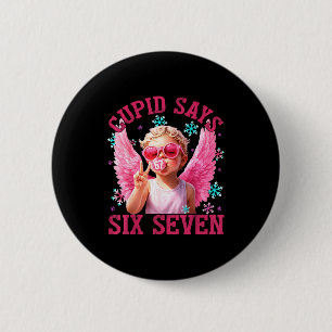 Badge Rond 5 Cm Cupidon mignon drôle dit six sept Saint Valentin 6