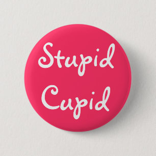 Badge Rond 5 Cm Cupidon stupide