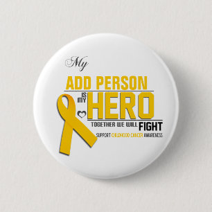 Badge Rond 5 Cm Customisez MON HÉROS : Cancer d'enfance