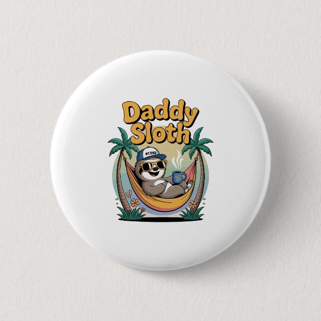 Badge Rond 5 Cm Cut Daddy Sloth Père (Devant)