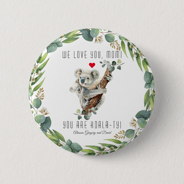 Badge Rond 5 Cm Cute Koala Avec Bébé Vous Êtes La Journée Des Mère (Devant)