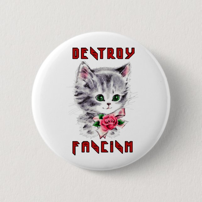 Badge Rond 5 Cm Cute Retro Kitten - Détruire le fascisme (Devant)