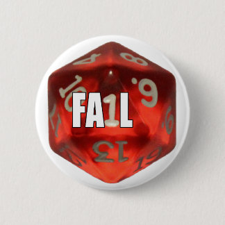 Badge Rond 5 Cm d20 d'échouer