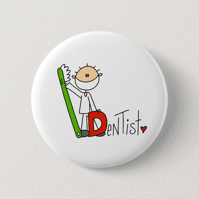 Badge Rond 5 Cm D est pour le dentiste (Devant)