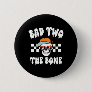 Badge Rond 5 Cm D To The Bone Squelette Halloween Deux Anniversair