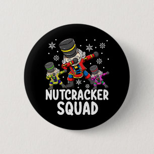 Badge Rond 5 Cm Dabbing Nutcracker Cousin Squad drôle Matching