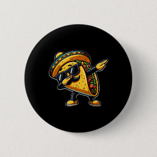 Badge Rond 5 Cm Dabbing Taco Cinco De Mayo Drôle Pères Mexicains D