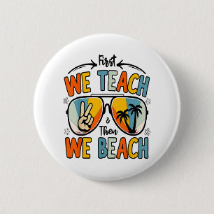 Badge Rond 5 Cm D'Abord Nous Enseignons Puis Nous Plongeons Enseig