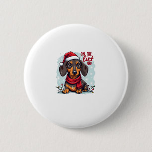 Badge Rond 5 Cm Dachshund Père Noël sur la liste des vilains Dachs