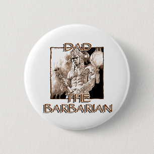 Badge Rond 5 Cm Dad the Barbarian