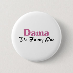 Badge Rond 5 Cm Dama le drôle