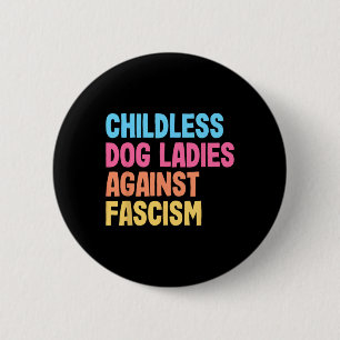 Badge Rond 5 Cm Dames de chiens contre le fascisme Kamala Harris