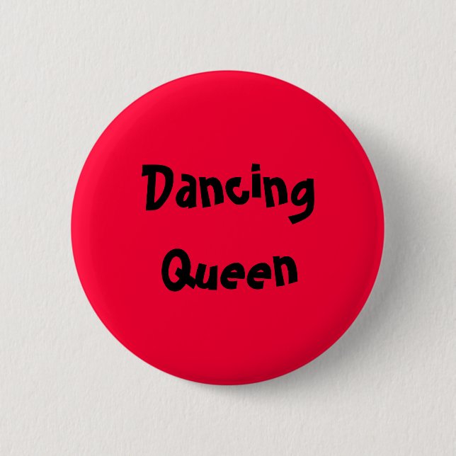 Badge Rond 5 Cm Dancing Queen (Devant)