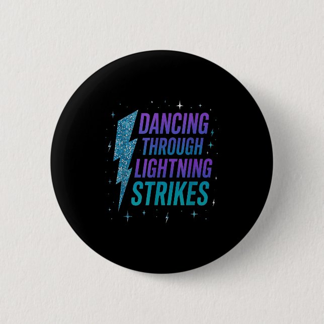 Badge Rond 5 Cm Dancing Through The Lightning Strike Dancer Motiva (Devant)
