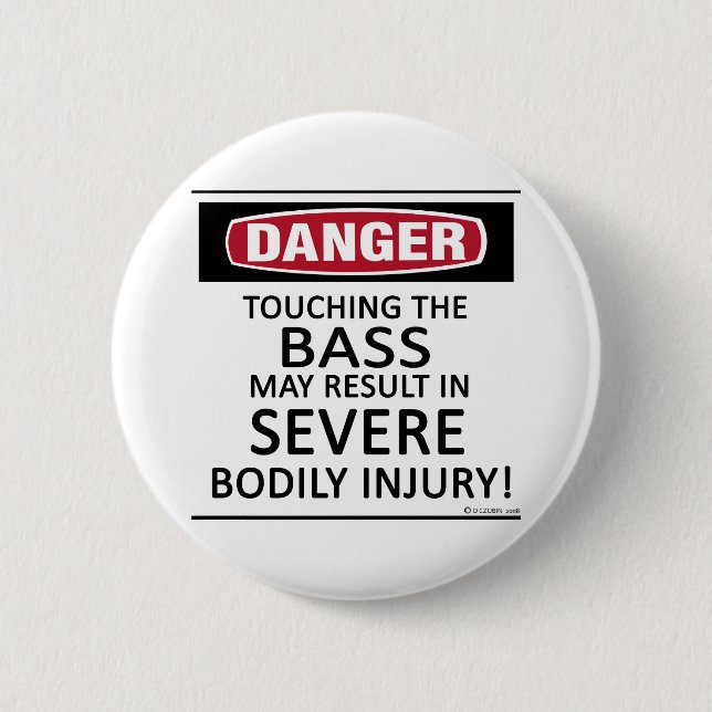 Badge Rond 5 Cm Danger Bass (Devant)