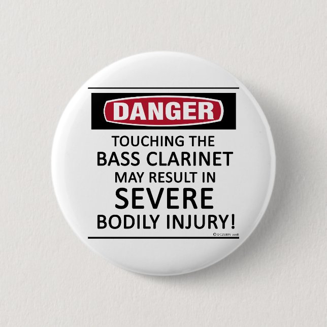 Badge Rond 5 Cm Danger Bass Clarinet (Devant)