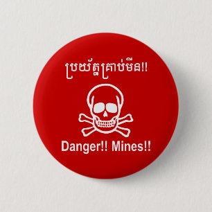 Badge Rond 5 Cm Danger ! ! Les mines ! ! SYMBOLE ☠ Cambodgien Khme