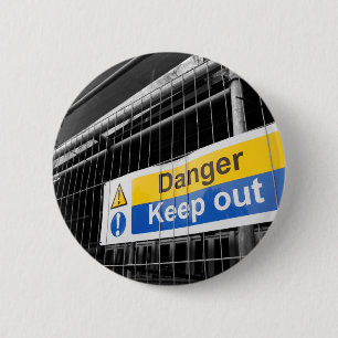 Badge Rond 5 Cm Danger Ne pas fermer le panneau