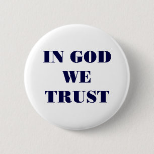 Badge Rond 5 Cm Dans Dieu nous faisons confiance