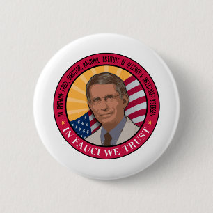 Badge Rond 5 Cm Dans Fauci, nous faisons confiance