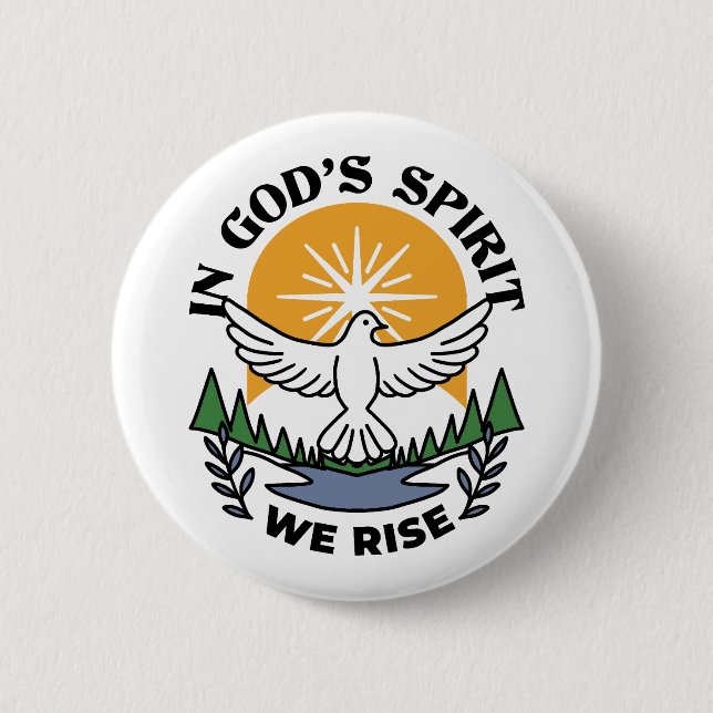 Badge Rond 5 Cm Dans l’Esprit de Dieu, nous nous élevons - Foi et  (Devant)