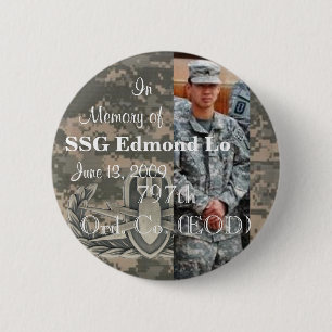 Badge Rond 5 Cm Dans la mémoire de SSG Edmond Lo 797th Ord. Cie.