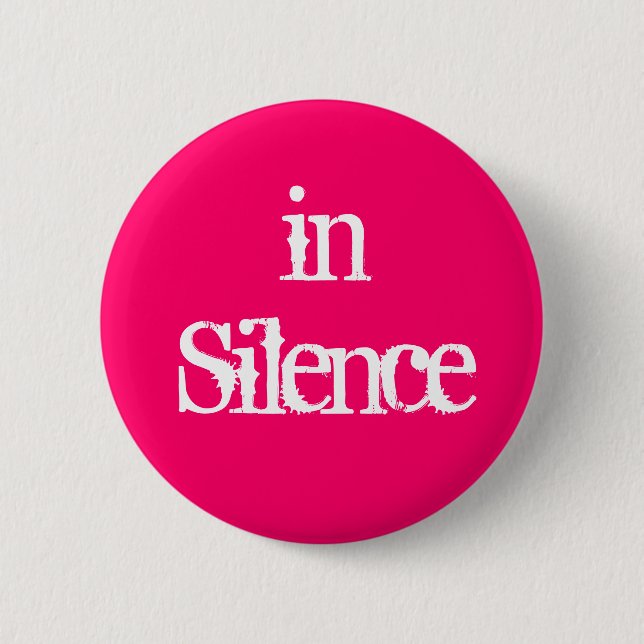 Badge Rond 5 Cm Dans le silence--rose/blanc (Devant)