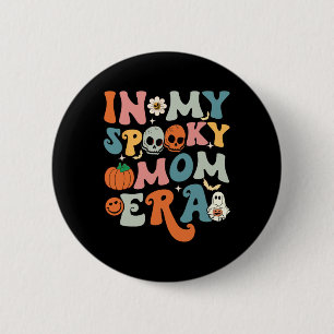 Badge Rond 5 Cm Dans Mon Éffrayant Era Fun Halloween Femmes Super