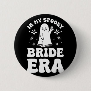 Badge Rond 5 Cm Dans mon époque de mariée effrayante Halloween Bac