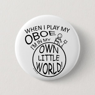 Badge Rond 5 Cm Dans mon propre petit hautbois du monde