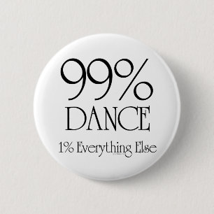 Badge Rond 5 Cm Danse de 99%