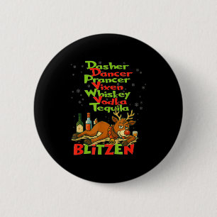 Badge Rond 5 Cm Dasher Dancer Whisky Vodka Tequila Blitzen Christ