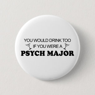 Badge Rond 5 Cm De boissons commandant de Psych trop -