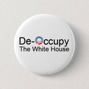 Badge Rond 5 Cm De-Occupez la Maison Blanche