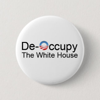 Badge Rond 5 Cm De-Occupez la Maison Blanche