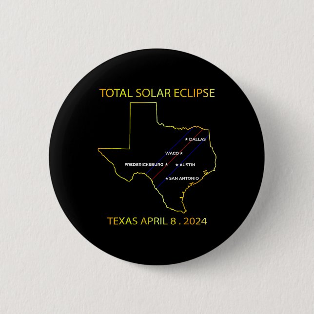 Badge Rond 5 Cm De Solar Eclipse 2024 Interactive Map Texas Eclips (Devant)