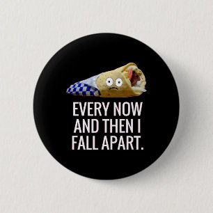 Badge Rond 5 Cm De Temps En Temps, Puis Je Me Suis Éloigné Gyro Gr