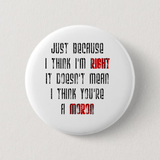 Badge Rond 5 Cm Débile