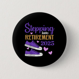 Badge Rond 5 Cm Début de la retraite 2025 Célébration
