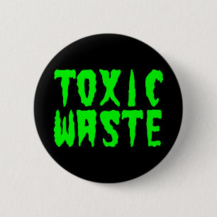 BADGE ROND 5 CM DÉCHETS TOXIQUES