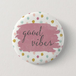 Badge Rond 5 Cm Deco mou IV   Good Vibes
