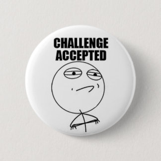 Badge Rond 5 Cm Défi admis autour du bouton