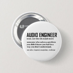 Badge Rond 5 Cm Définition de l'ingénierie audio de l'ingénieur du