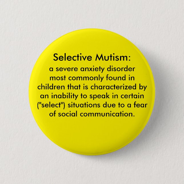 Badge Rond 5 Cm Définition de mutisme sélectif (Devant)