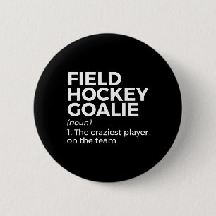 Badge Rond 5 Cm Définition d'un gardien de but drôle de hockey sur