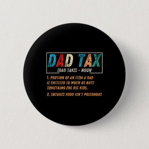 Badge Rond 5 Cm Définition fiscale Hommes Fête des pères amusante 
