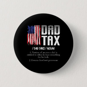 Badge Rond 5 Cm Définition fiscale papa Fête des pères amusante
